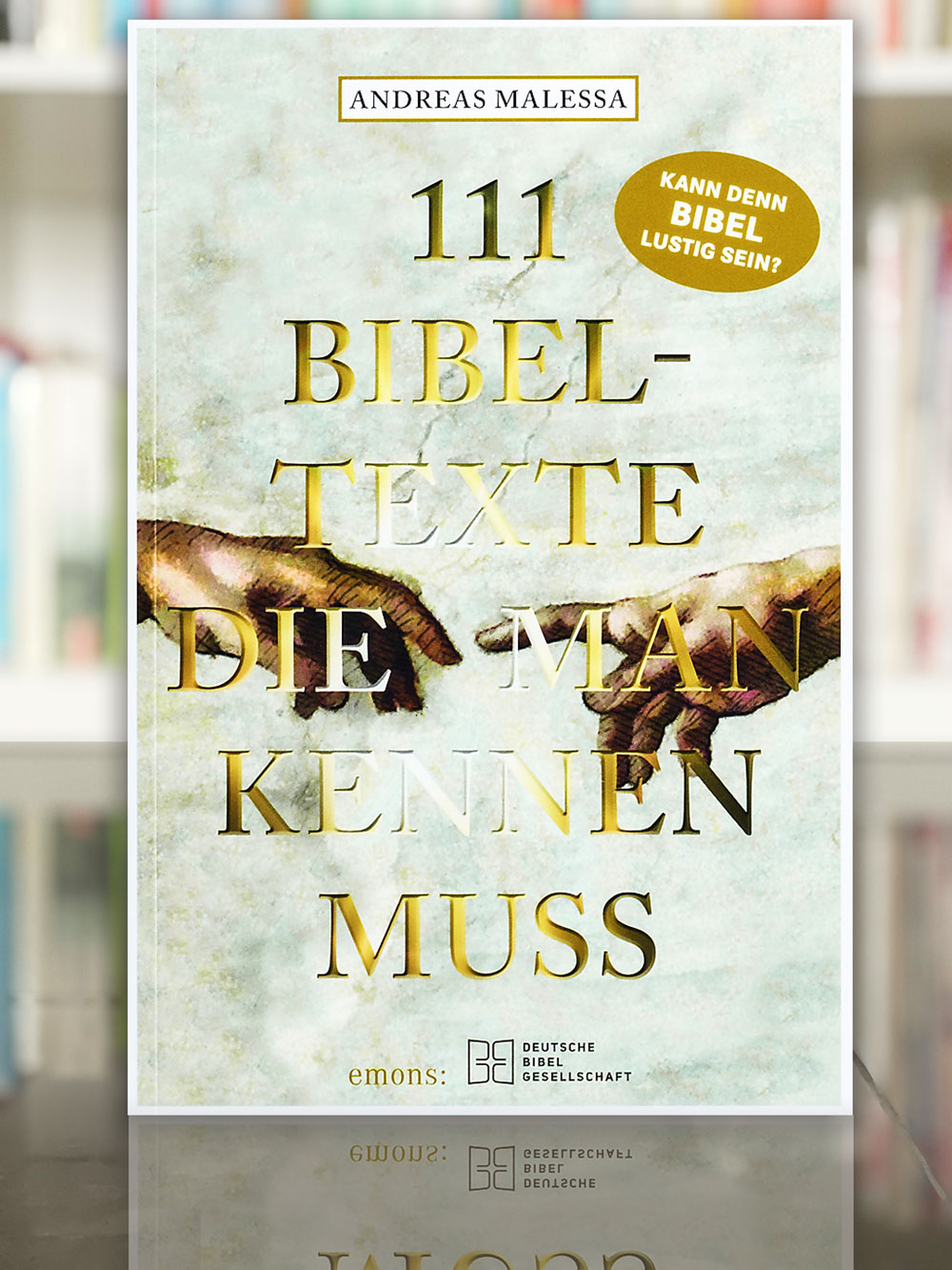 Kann denn die Bibel lustig sein?