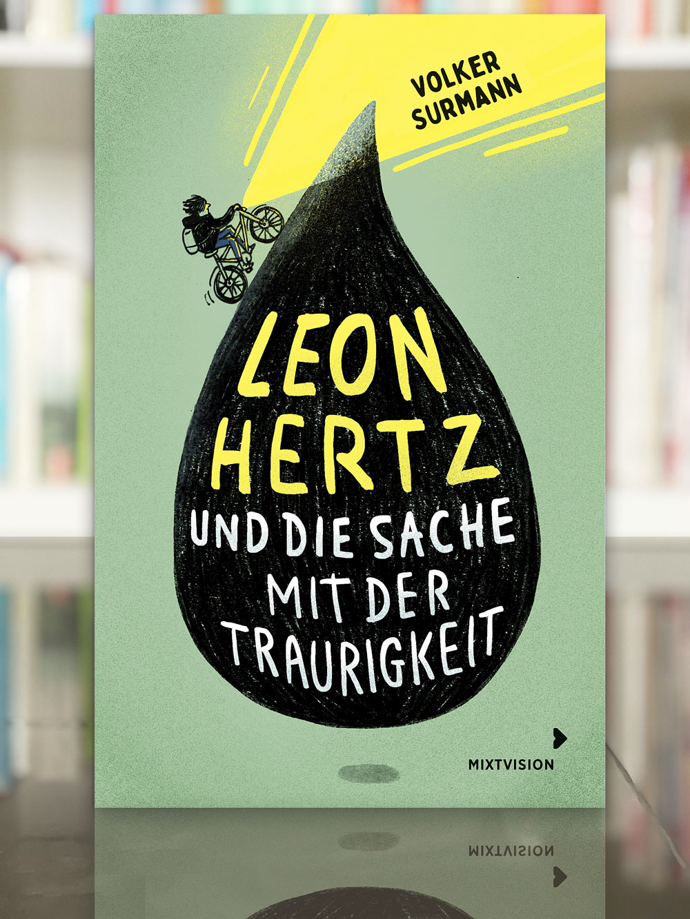 Leon Hertz und die Sache mit der Traurigkeit