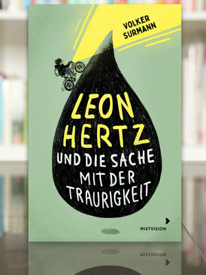 2503 Buchtipp Leon Hertz Und Die Sache Mit Der Traurigkeit Surmann