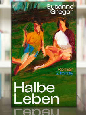 2506 Buchtipp Halbe Leben Susanne Gregor