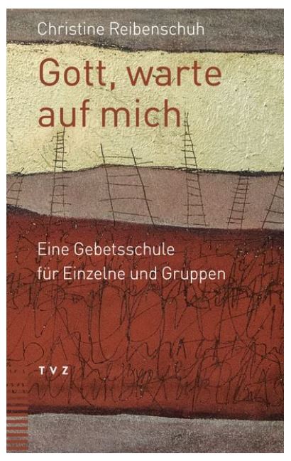 Christine Reibenschuh: «Gott, warte auf mich»